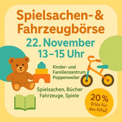 Spielsachen- und Fahrzeugbörse lädt Familien nach Poppenweiler ein